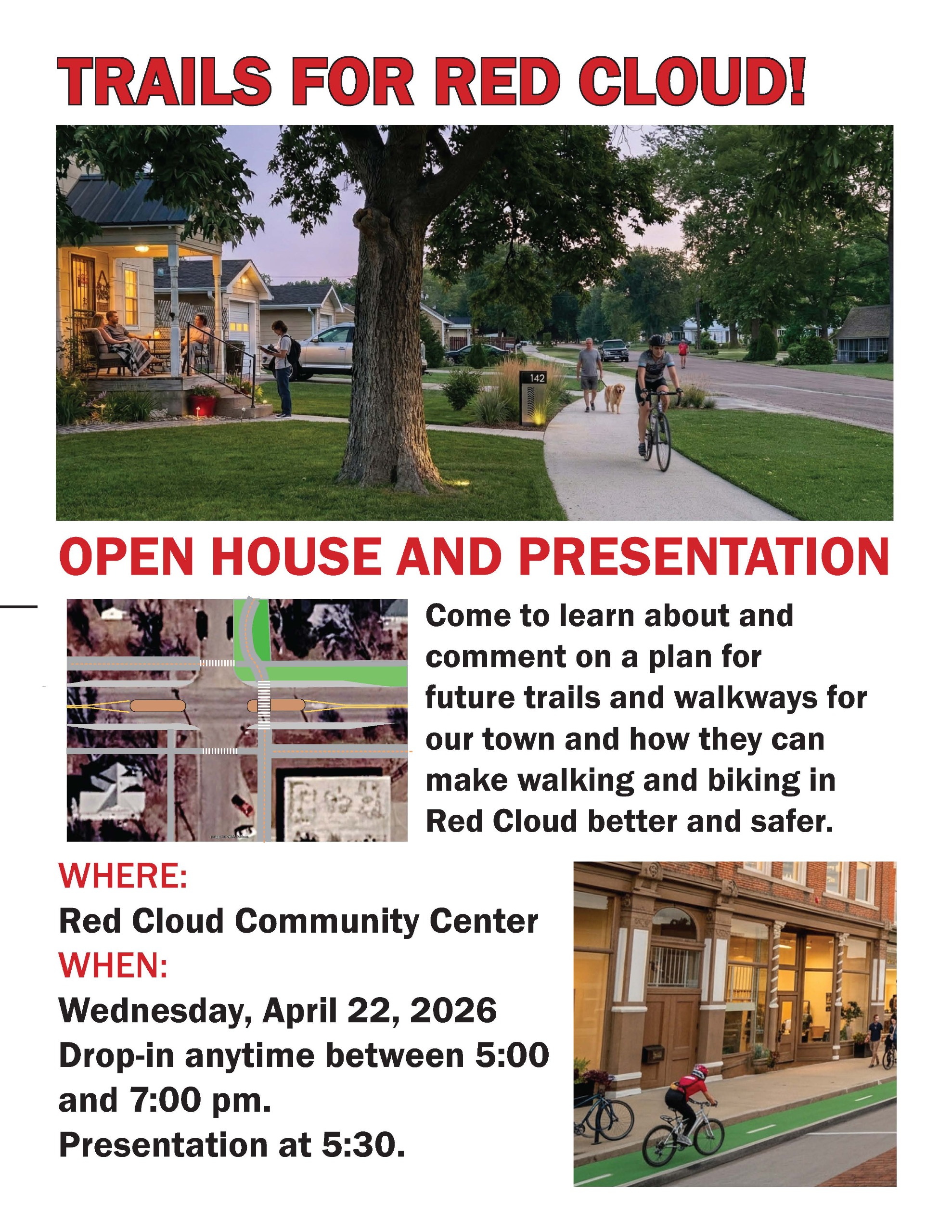 The image is a flyer for an upcoming event in Red Cloud. The event is the final open house for the Trails Plan. The event will take place on Wednesday, April 22 from 5:00 to 7:00pm.